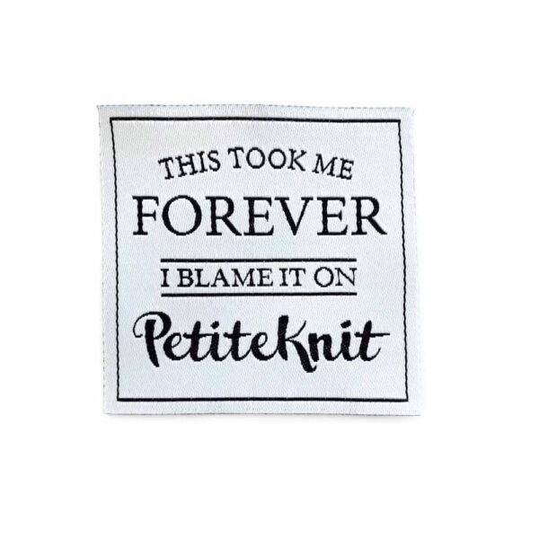 PetiteKnit Label: This Took me Forever