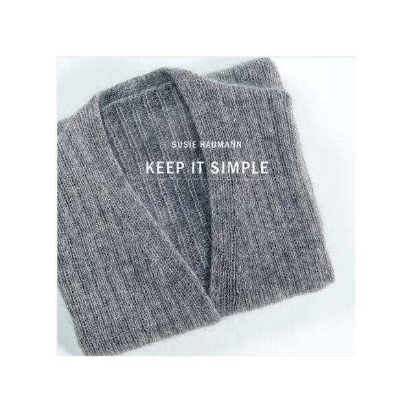 Keep it Simple - Susie Haumann