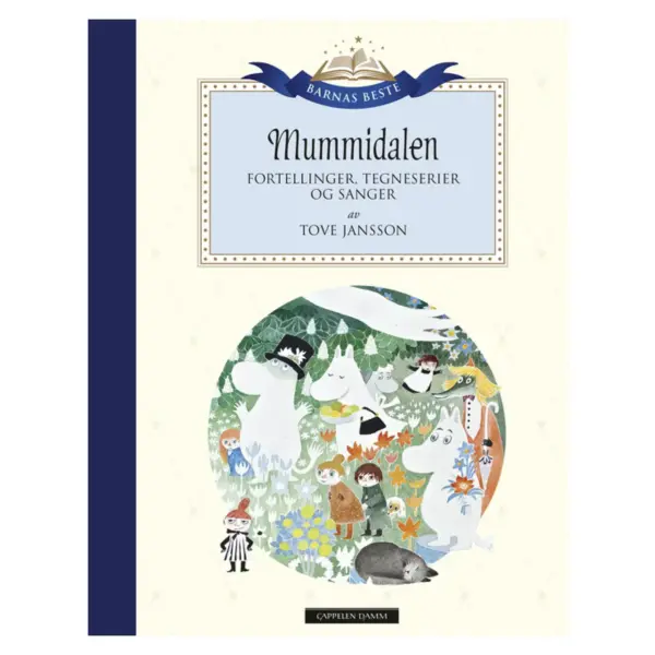 Barnas Beste: Mummidalen - eventyr, tegneserier og sanger