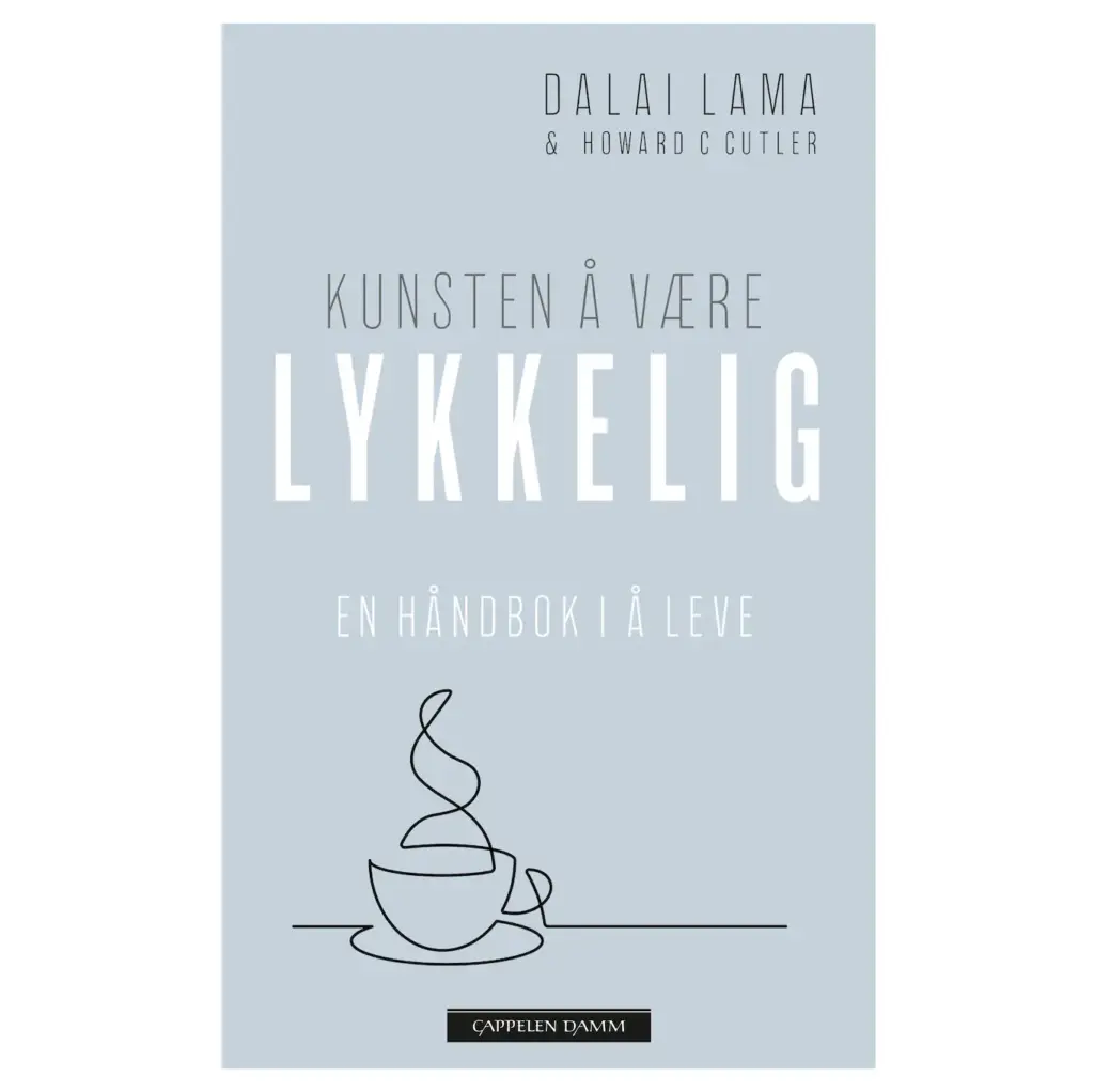 Kunsten å være lykkelig - Dalai Lama & Howard C. Cutler