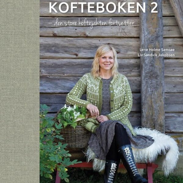 Kofteboken 2 - Lene Holme Samsøe og Liv Sandvik Jakobsen