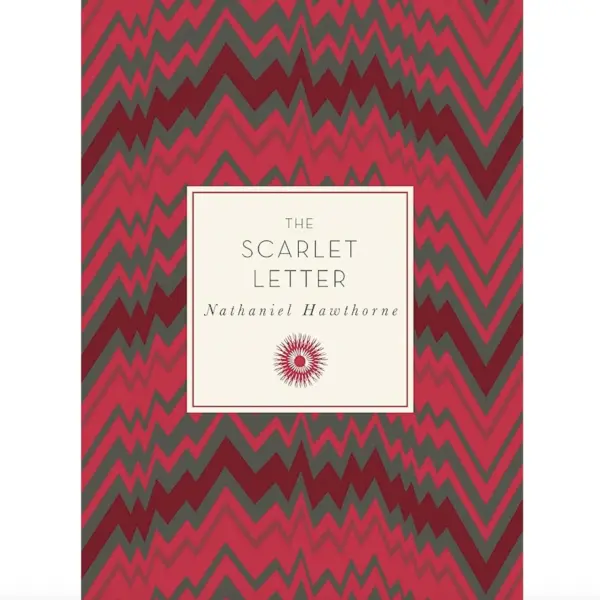 The Scarlet Letter - Nathaniel Hawthorne