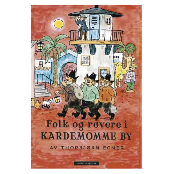 Folk og røvere i Kardemomme by - Thorbjørn Egner