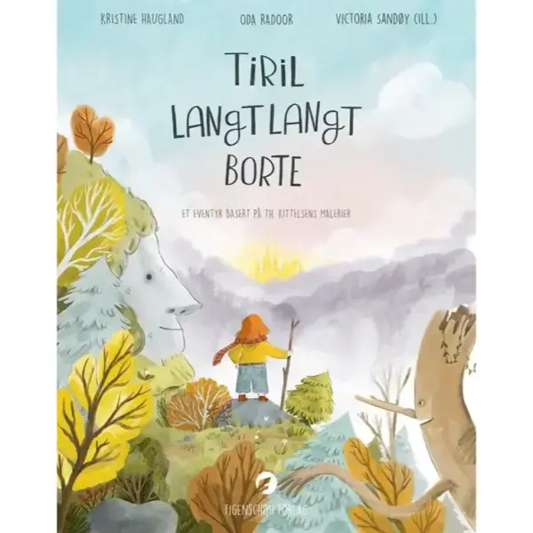 Tiril langt, langt borte