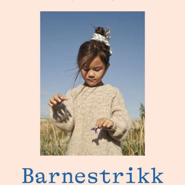 Barnestrikk : Mer kjærlighet på pinner - Lene Holme Samsøe