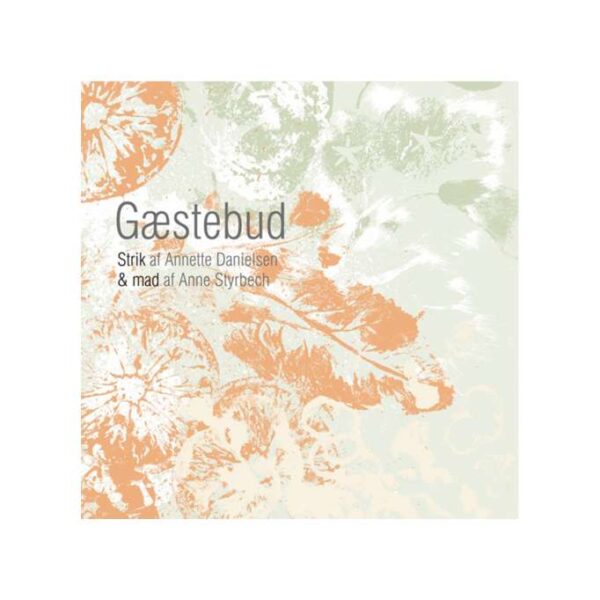 Gæstebud - Annette Danielsen