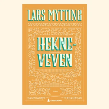Hekneveven - Lars Mytting