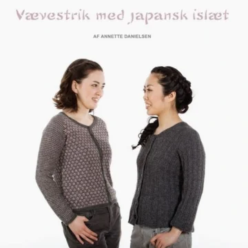 Vævestrik med japansk islæt- Annette Danielsen