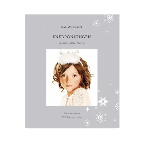 Snedronningen - Marianne Isager