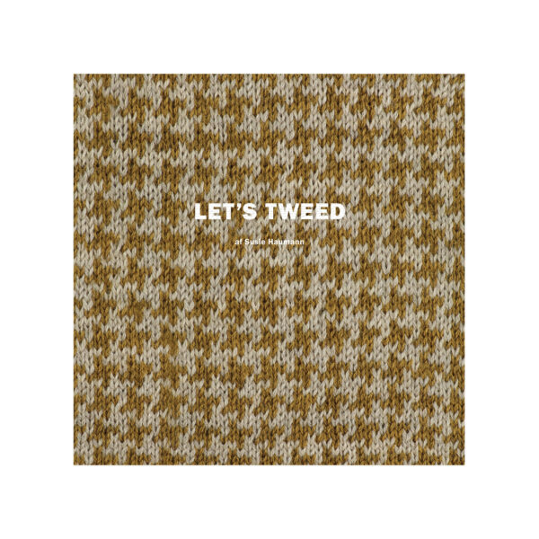 Let's Tweed - Susie Haumann
