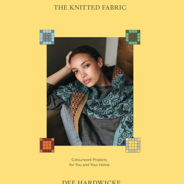 The Knitted Fabric - Dee Hardwicke