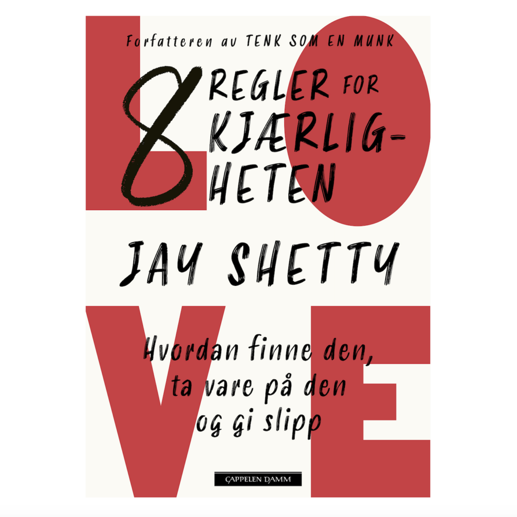 8 regler for kjærligheten - Jay Shetty