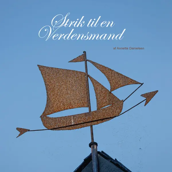 Strik til en verdensmand - Annette Danielsen
