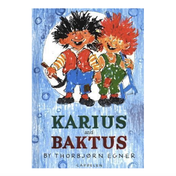 Karius og Baktus - Thorbjørn Egner