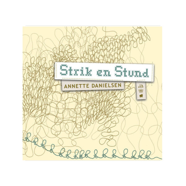 Strik en stund - Annette Danielsen