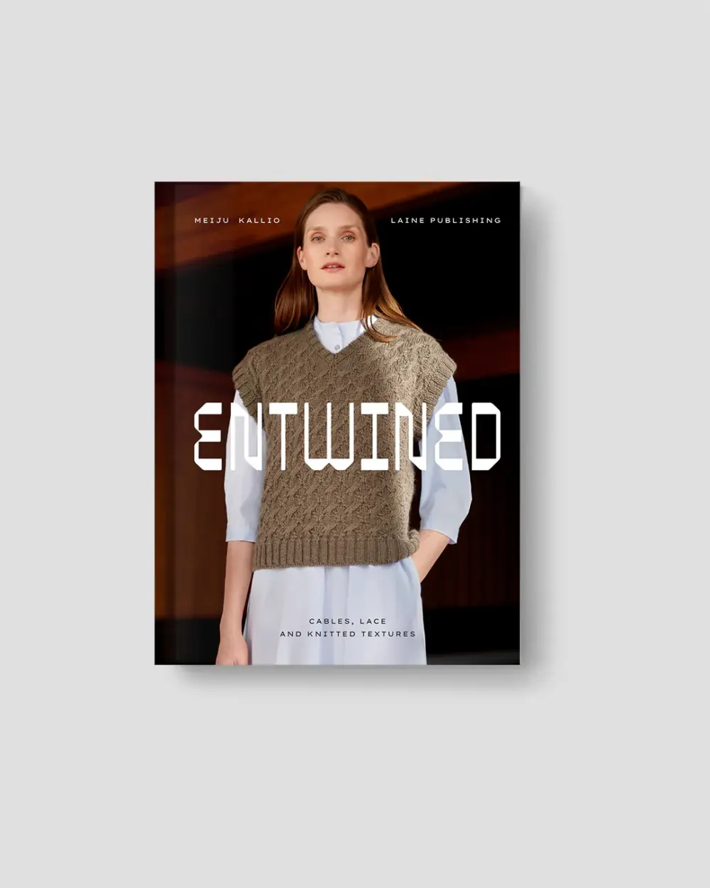 Entwined: Cables, Lace and Knitted Textures.