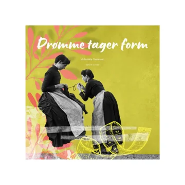 Annette Danielsen Drømme Tager Form, cover